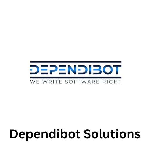 Dependibot Solutions